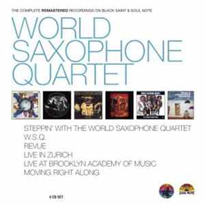 World Saxophone Quartet - The Complete Remastered Recordings On Black Saint & Soul Note FLAC
