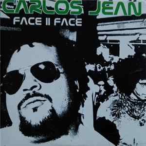 Carlos Jean - Face To Face FLAC