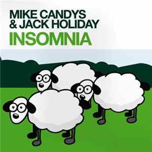 Mike Candys & Jack Holiday - Insomnia FLAC