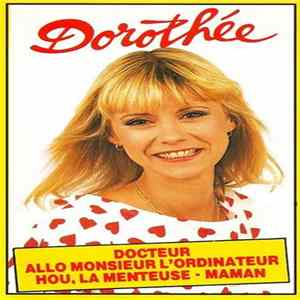 Dorothée - Docteur - Allo Monsieur L'Ordinateur - Hou, La Menteuse - Maman FLAC