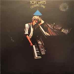 Tom Waits - Closing Time FLAC
