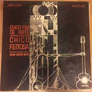 Chico Feitosa - Chico Fim De Noite Apresenta FLAC