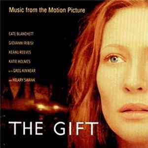 Various - The Gift (Music From The Motion Picture) FLAC