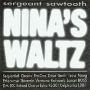 Sergeant Sawtooth - Nina's Waltz FLAC