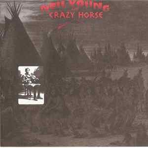 Neil Young With Crazy Horse - Broken Arrow FLAC