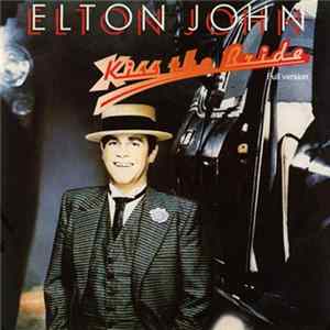 Elton John - Kiss The Bride FLAC