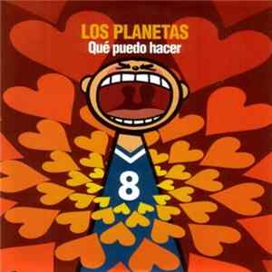 Los Planetas - Que Puedo Hacer FLAC