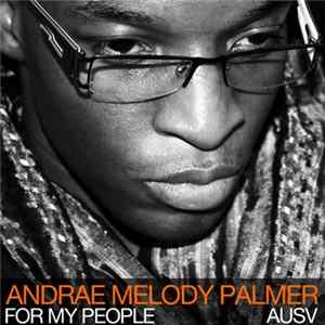 Andrae Melody Palmer - For My People FLAC