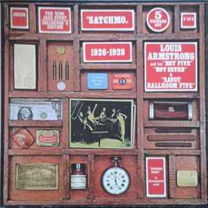 Louis Armstrong And His Hot Five, Hot Seven & Savoy Ballroom Five - Satchmo 1926-1928 FLAC