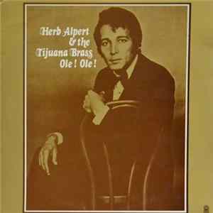Herb Alpert And The Tijuana Brass - Ole ! Ole ! FLAC