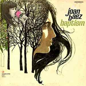 Joan Baez - Baptism FLAC