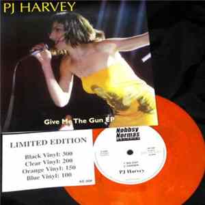 PJ Harvey - Give Me The Gun EP FLAC