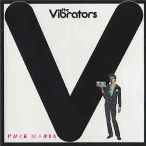 The Vibrators - Pure Mania FLAC