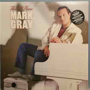 Mark Gray - This Ol' Piano FLAC