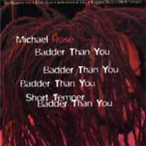 Michael Rose - Badder Than You FLAC