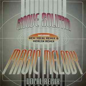 Groove Solution - Magic Melody FLAC
