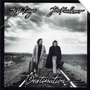 Tauge & Faulkner - Destination FLAC