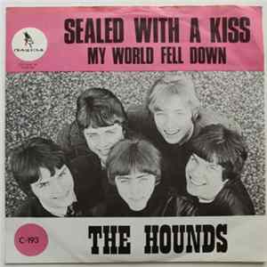 The Hounds - Sealed With A Kiss FLAC