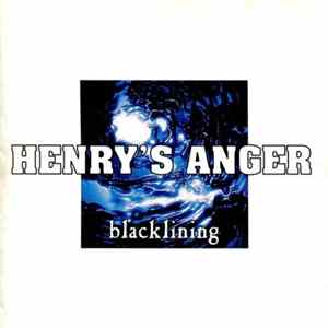Henry's Anger - Blacklining FLAC