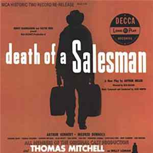 Arthur Miller, Thomas Mitchell - Death Of A Salesman FLAC