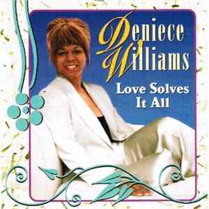 Deniece Williams - Love Solves It All FLAC