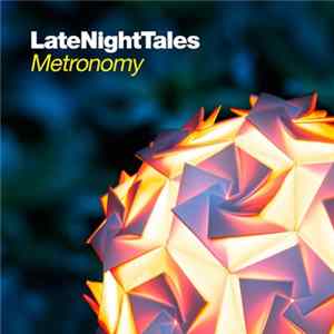 Metronomy - LateNightTales FLAC