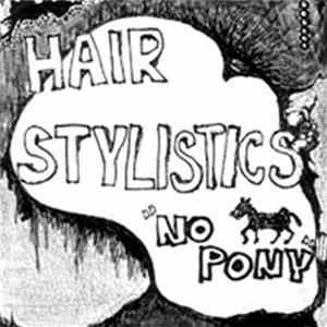Hair Stylistics - No Pony FLAC