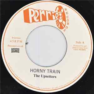 The Upsetters - Horny Train FLAC