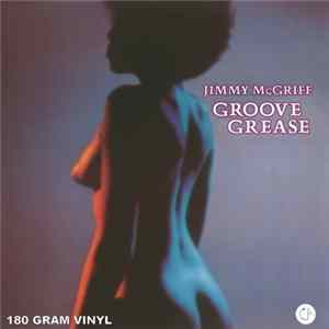 Jimmy McGriff - Groove Grease FLAC