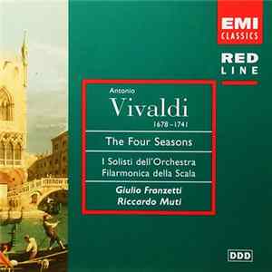 Antonio Vivaldi, Giulio Franzetti, Riccardo Muti, I Solisti Dell'Orchestra Philarmonica Della Scala - The Four Seasons FLAC