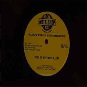 Various - Metalshop - Radio's Weekly Metal Magazine (Week Of November 9, 1984) FLAC