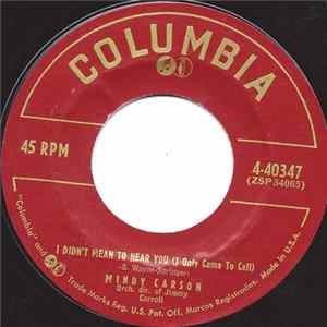 Mindy Carson - I Didn't Mean To Hear You (I Only Came To Call) / What Am I Gonna Do About You FLAC