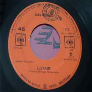 Juan Romero - Verguenza / Llorame FLAC