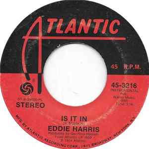 Eddie Harris - Is It In FLAC