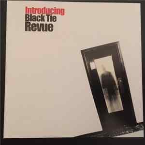 Black Tie Revue - Introducing FLAC