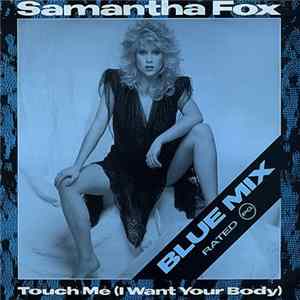 Samantha Fox - Touch Me (I Want Your Body) (Blue Mix) FLAC
