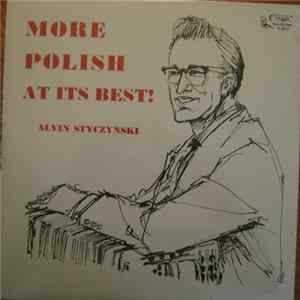 Alvin Styczynski - More Polish At Its Best! FLAC
