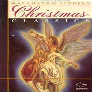 The Maranatha Singers - Christmas Classics FLAC