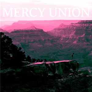 Mercy Union - Mercy Union FLAC