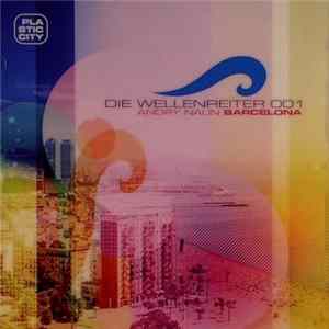 Andry Nalin - Die Wellenreiter 001: Barcelona FLAC