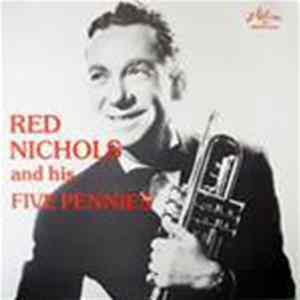 Red Nichols And His Five Pennies - Red Nichols And His Five Pennies FLAC