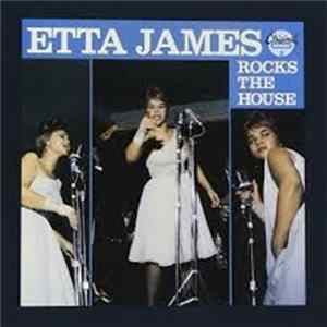 Etta James - Rocks The House FLAC