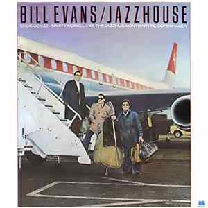 Bill Evans - Jazzhouse FLAC
