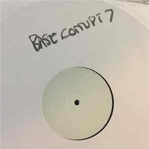 Matt Green & D-Formed - Base.Corrupt #7 FLAC