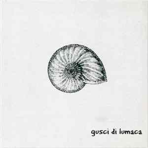 Gusci Di Lumaca - Gusci Di Lumaca FLAC