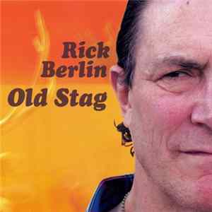 Rick Berlin - Old Stag FLAC