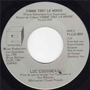 Luc Cousineau - Comme Tout Le Monde FLAC