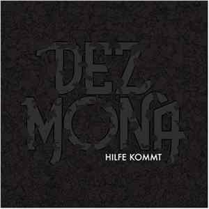 Dez Mona - Hilfe Kommt FLAC