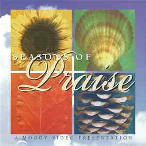 Various - Seasons Of Praise (A Moody Video Presentation) FLAC