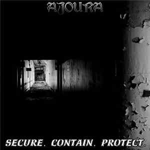 Ajoura - Secure, Contain, Protect FLAC
